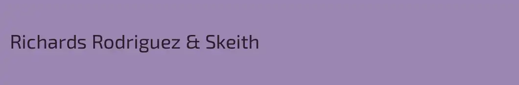 Richards Rodriguez & Skeith 